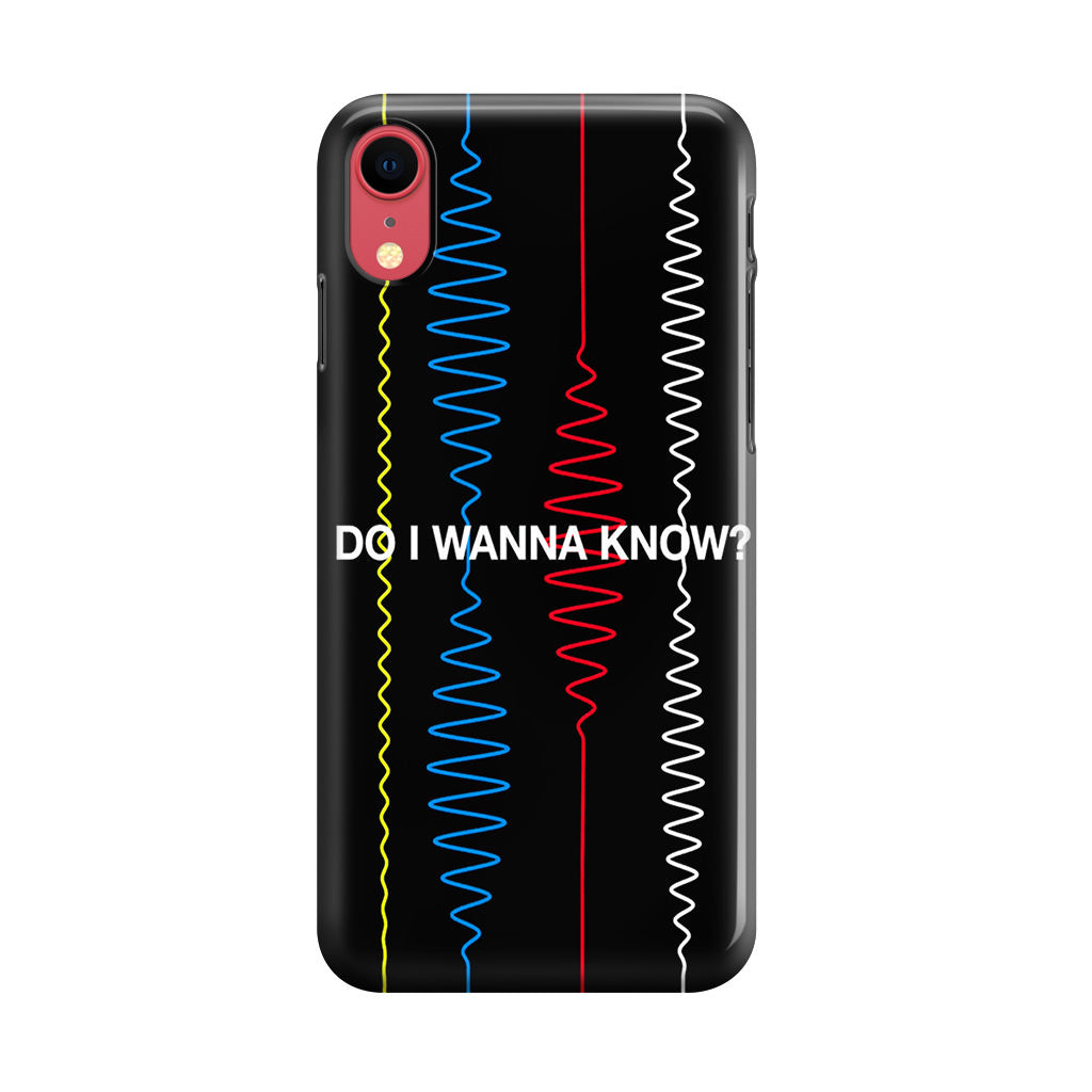 Do I Wanna Know Four Strings iPhone XR Case