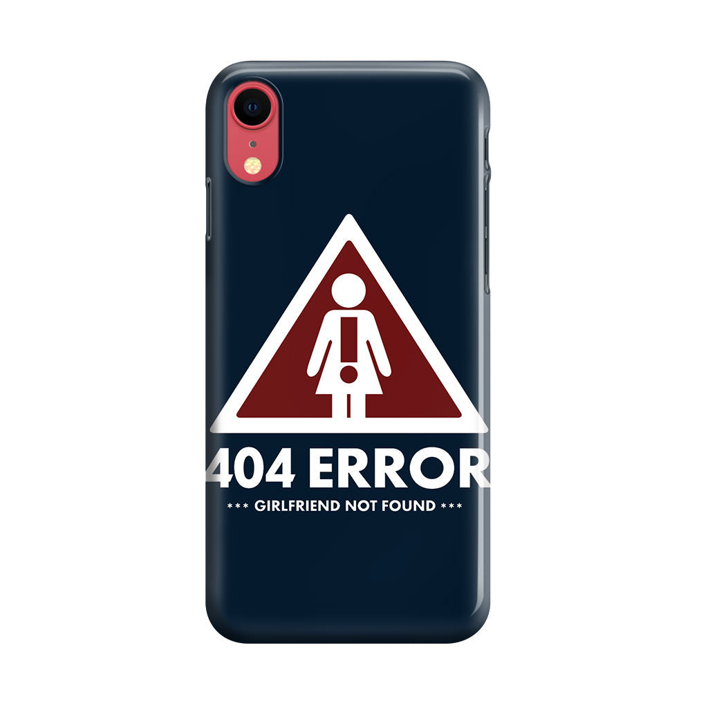 Girlfriend Not Found Error iPhone XR Case