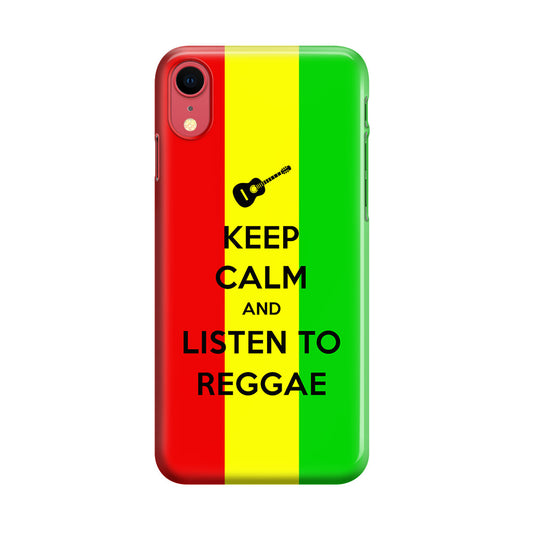 Keep Calm and Listen to Reggae iPhone XR Case