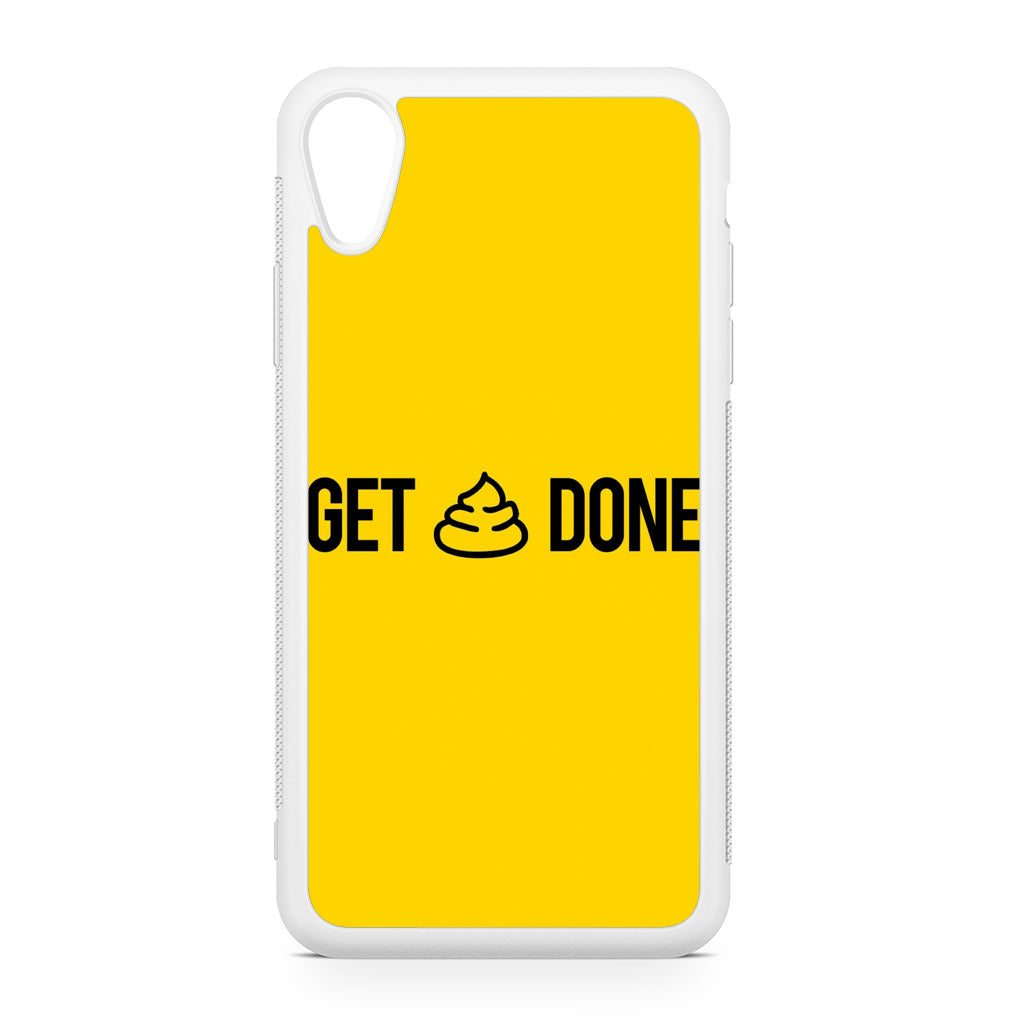 Get Shit Done iPhone XR Case