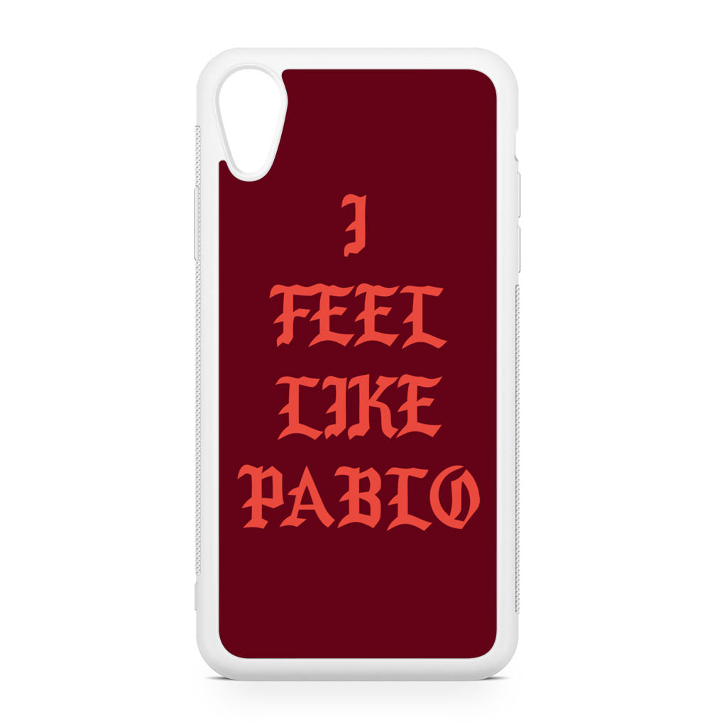 I Feel Like Pablo iPhone XR Case