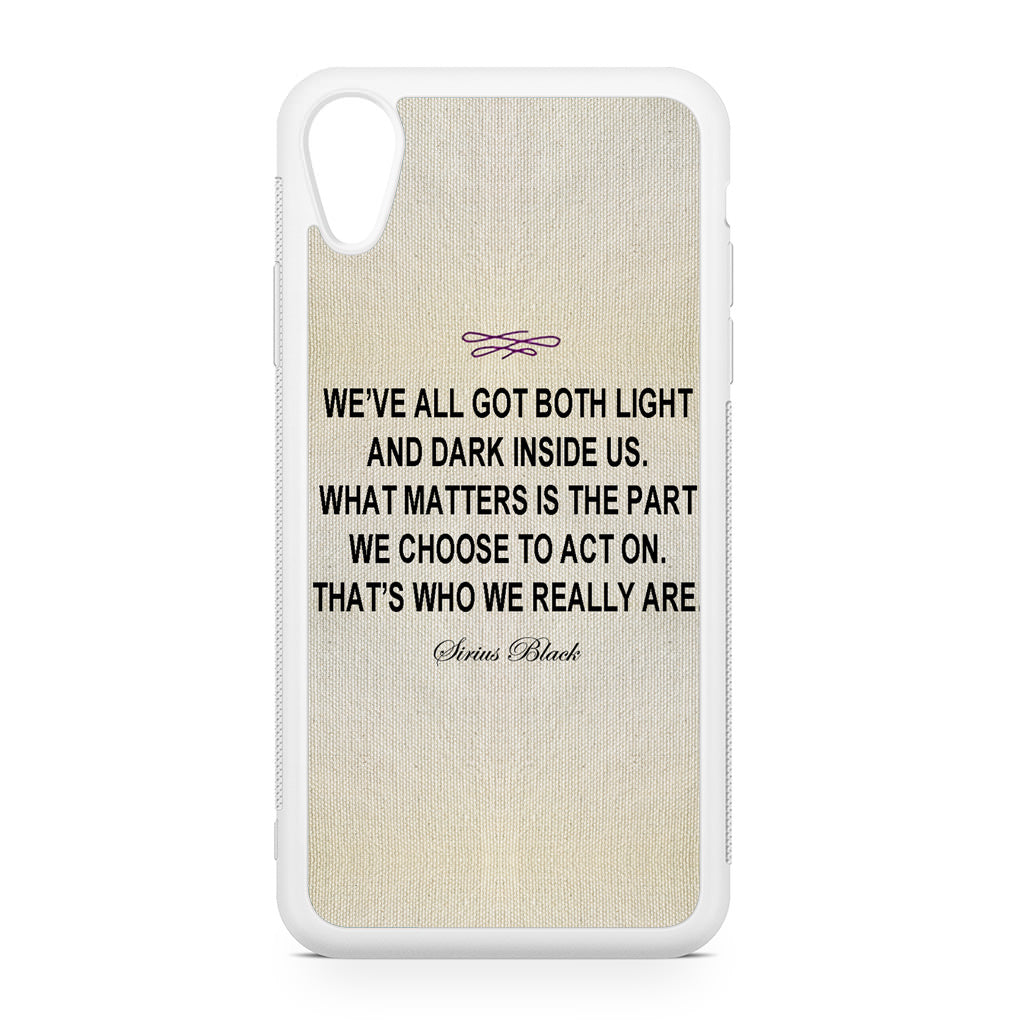 Sirius Black Quote iPhone XR Case