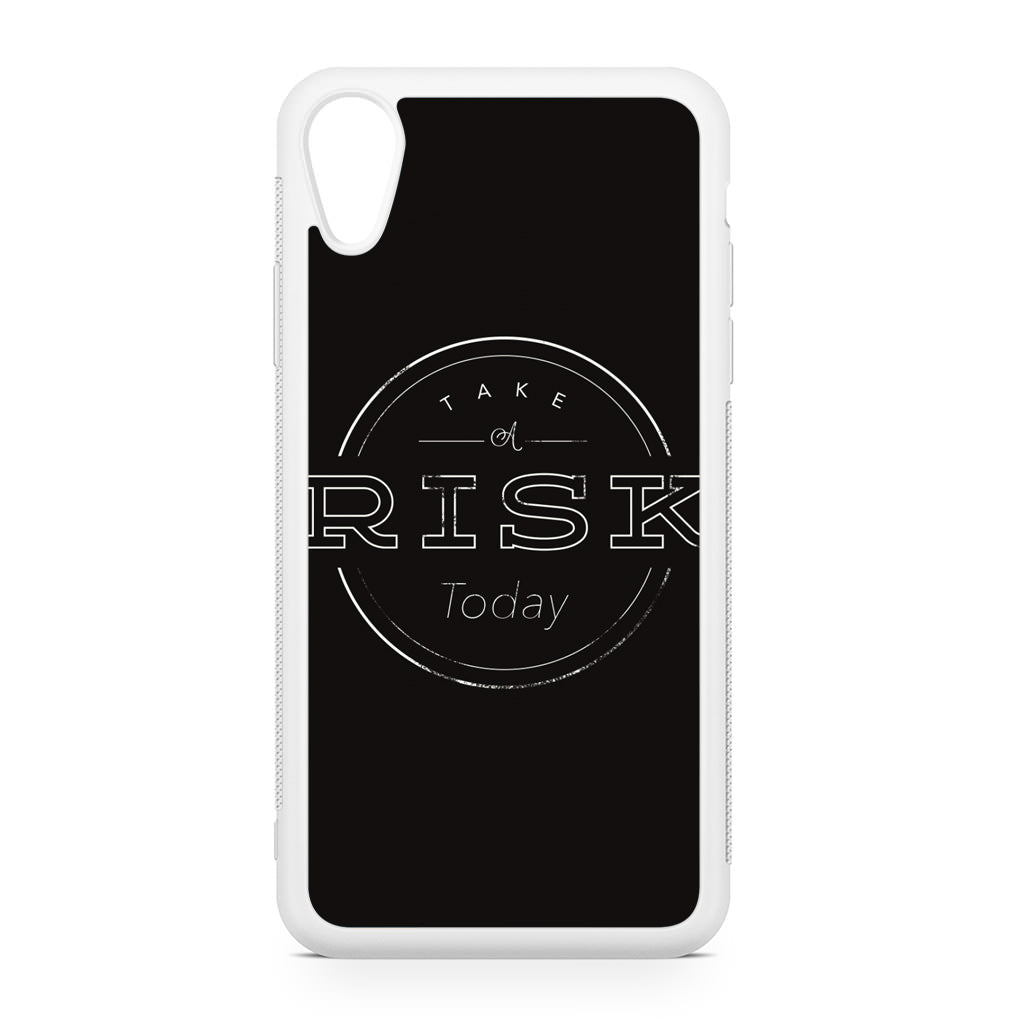 Take A Risk iPhone XR Case