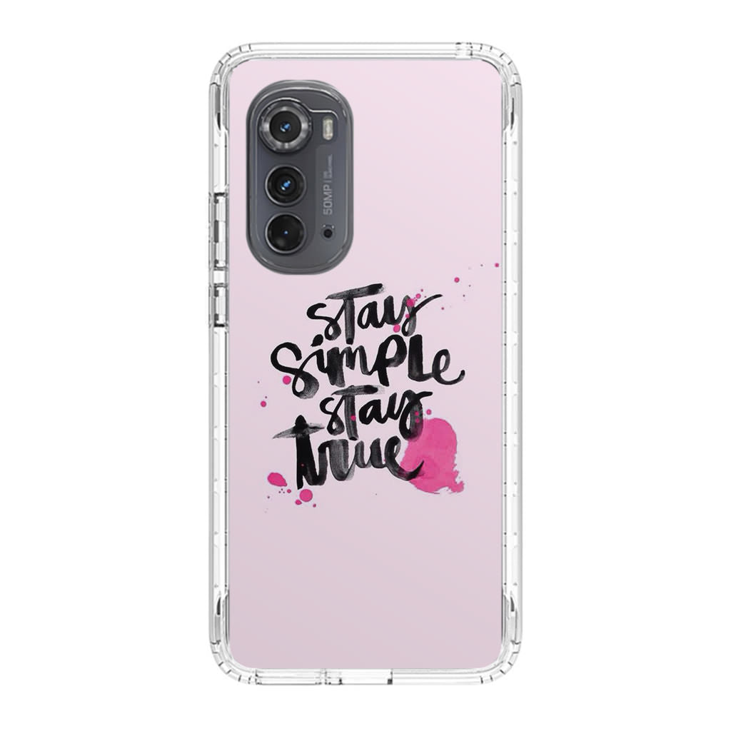 Stay Simple Stay True Motorola Edge 2022 Case