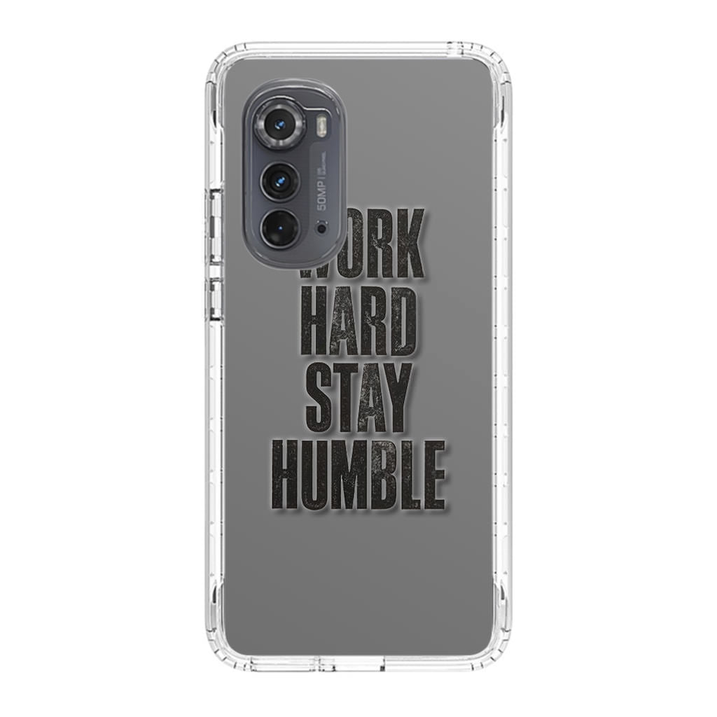 Work Hard Stay Humble Motorola Edge 2022 Case