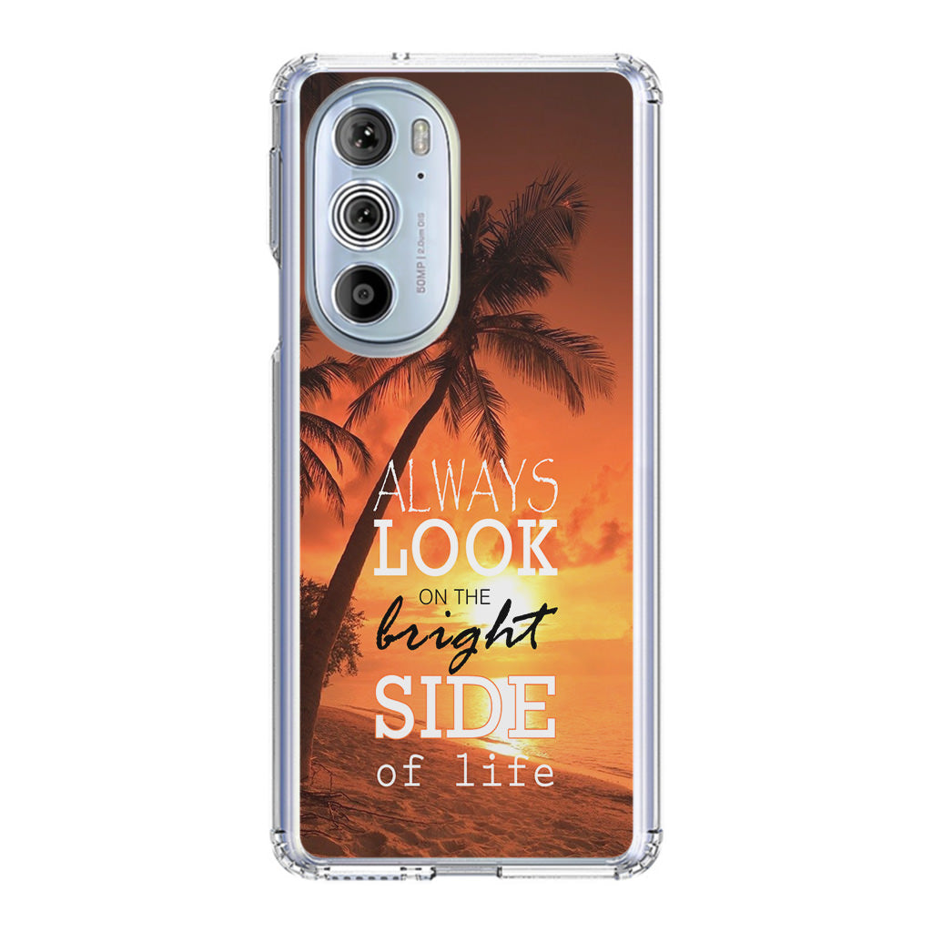 Always Look Bright Side of Life Motorola Edge Plus 2022 Case