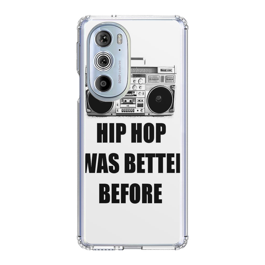 Hip Hop Was Better Before Motorola Edge Plus 2022 Case