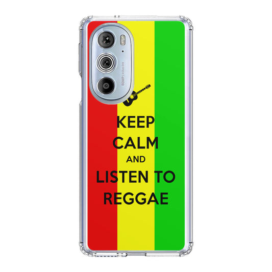 Keep Calm and Listen to Reggae Motorola Edge Plus 2022 Case