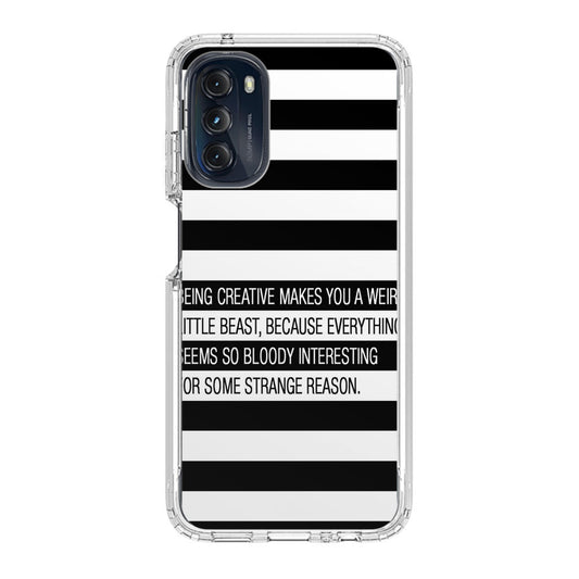 Being Creative Weird Motorola Moto G 5G 2022 Case