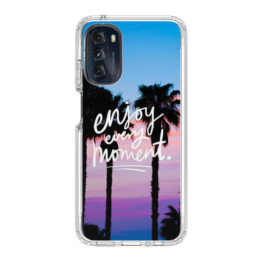 Enjoy Every Moment Motorola Moto G 5G 2022 Case