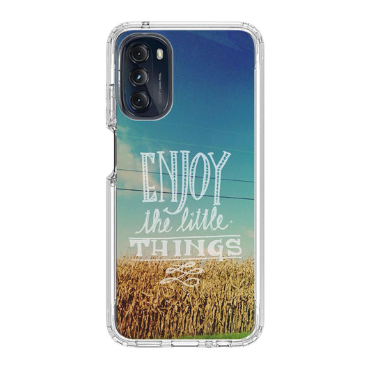 Enjoy The Little Things Motorola Moto G 5G 2022 Case