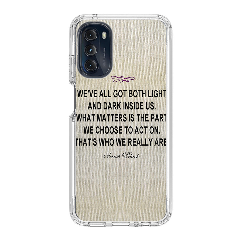 Sirius Black Quote Motorola Moto G 5G 2022 Case