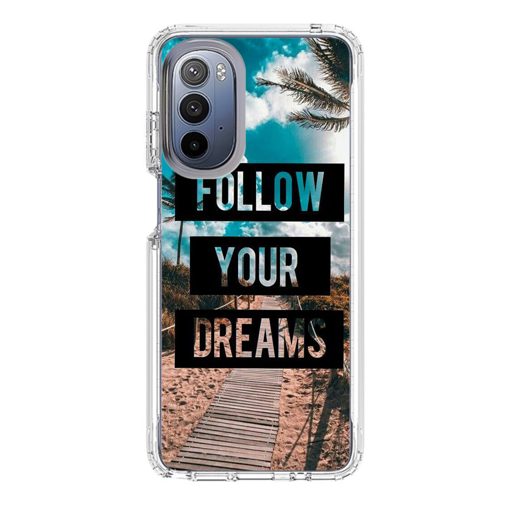 Follow Your Dream Motorola Moto G Stylus 5G 2022 Case