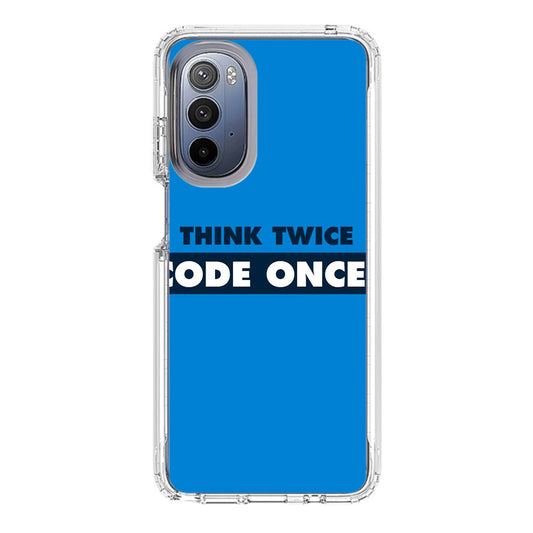 Think Twice Code Once Motorola Moto G Stylus 5G 2022 Case