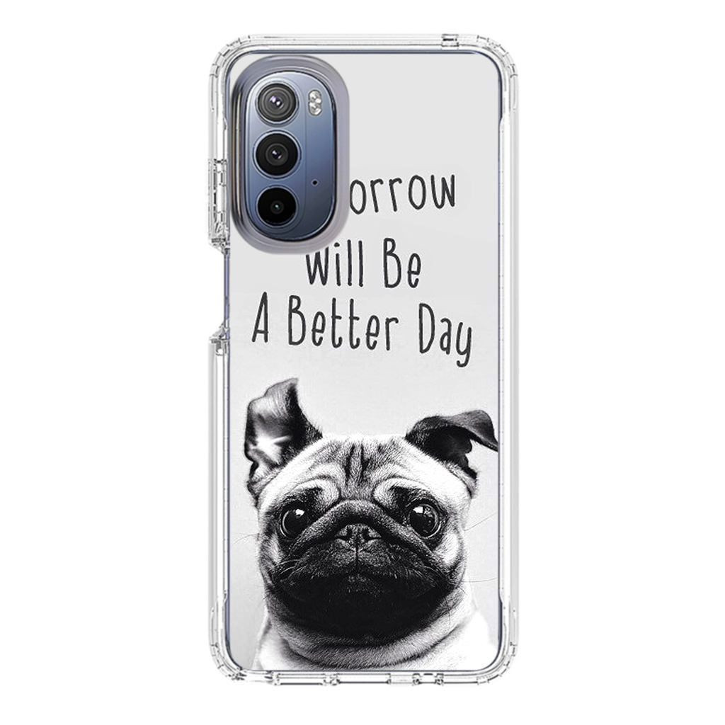 Tomorrow Will Be A Better Day Motorola Moto G Stylus 5G 2022 Case