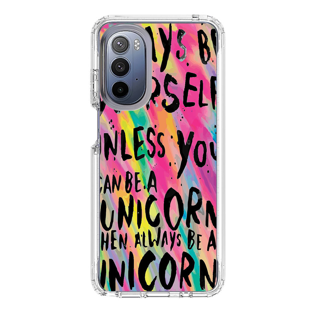 Rainbow Unicorn Quote Motorola Moto G Stylus 5G 2022 Case