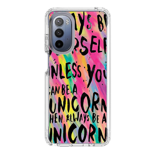 Rainbow Unicorn Quote Motorola Moto G Stylus 5G 2022 Case